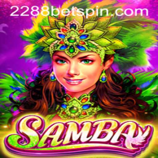 Exploring the Excitement of Samba: A Comprehensive Guide to the Game